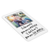 Magnet Flexible Fête des mères pour nous Vous êtes le monde Photo (Côté Droit)