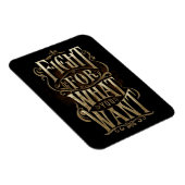 Magnet Flexible Fight for what you want (Côté Droit)