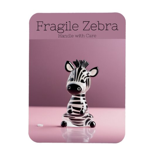 Magnet Flexible Fragile Zebra : Manipuler avec soin (Vertical)