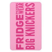 Magnet Flexible FRIDGE Pickers porte le slogan des gros canons (Vertical)