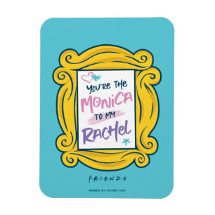Magnet Flexible FRIENDS™ Peephole You're the Monica to my Rachel