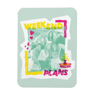 Magnet Flexible FRIENDS™ Plans pour le week-end