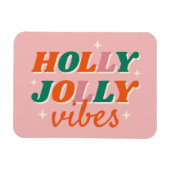 Magnet Flexible Fun Holly Jolly Vibes Design de Noël (Horizontal)