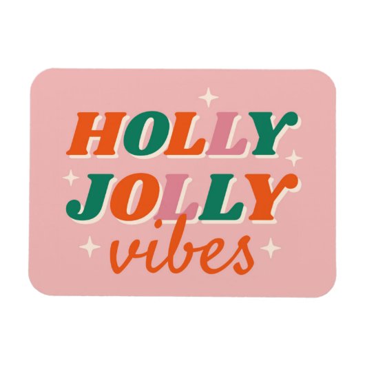Magnet Flexible Fun Holly Jolly Vibes Design de Noël (Horizontal)