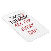 Magnet Flexible Funny Anti Taco Mardi Mexicaine Fiesta Slogan (Côté Droit)
