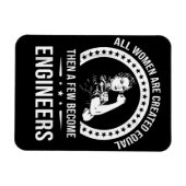 Magnet Flexible Funny Engineer For All Women (Horizontal)