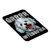 Magnet Flexible Funny Grrrr Intensifie Bichon Frise Dog meme (Côté Droit)