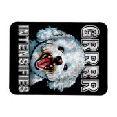 Magnet Flexible Funny Grrrr Intensifie Bichon Frise Dog meme (Horizontal)