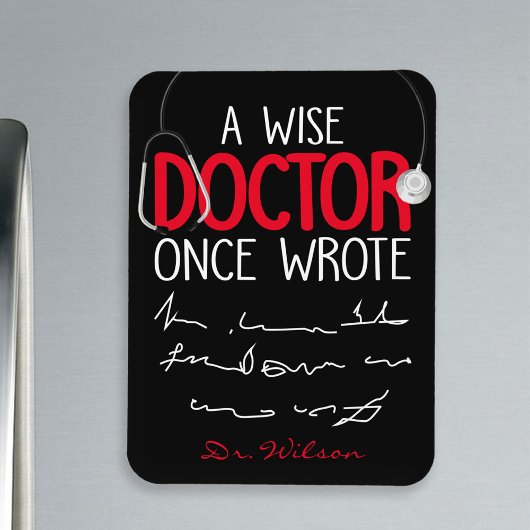 Magnet Flexible Funny Personalized Doctor drôle docteur disant
