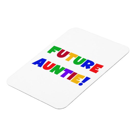 Magnet Flexible Futur Tante Couleurs primaires T-shirts et cadeaux (Côté Gauche)