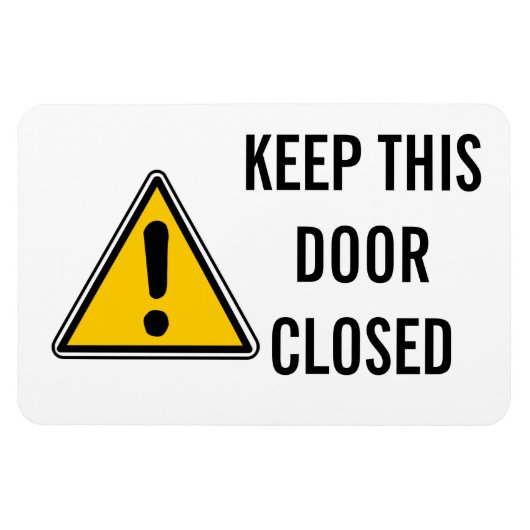 MAGNET FLEXIBLE GARDER CETTE PORTE FERMÉE (Horizontal)