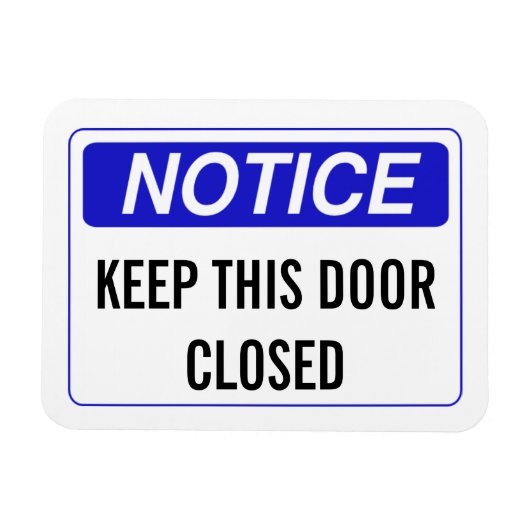 MAGNET FLEXIBLE GARDER CETTE PORTE FERMÉE (Horizontal)