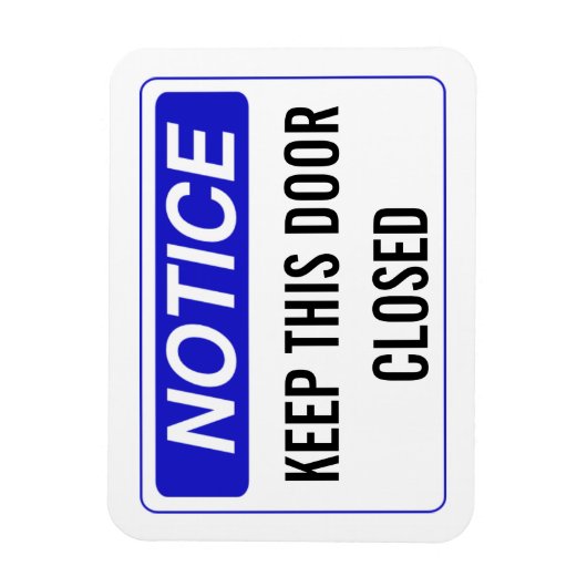 MAGNET FLEXIBLE GARDER CETTE PORTE FERMÉE (Vertical)