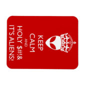 Magnet Flexible Gardez calme et sainte $# !& Ce sont des Aliens ! (Horizontal)