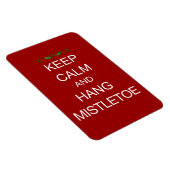 Magnet Flexible Gardez le calme et accrochez le aimant Premium Mis (Côté Droit)