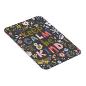 Magnet Flexible Gardez Le Calme Soyez Des Fleurs D'Art Folk (Côté Droit)