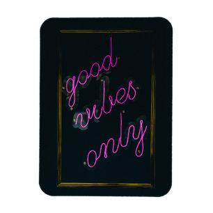 Magnet Flexible Good Vibes Only Pink Lights Aesthetic Typographic