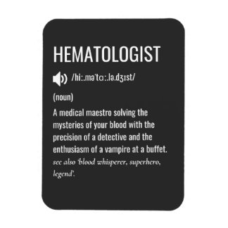 Magnet Flexible Haematologist Haematologist Definition