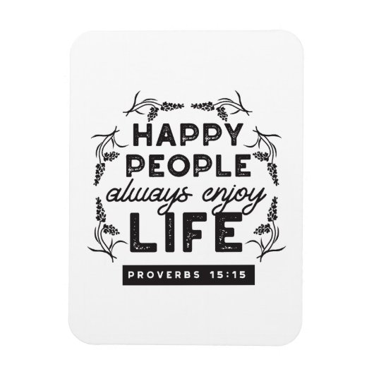 Magnet Flexible Happy Life with Faith – Proverbs 15:15 Art (Vertical)