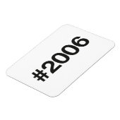 Magnet Flexible Hashtag 2006 19 Anniversaire (Côté Gauche)