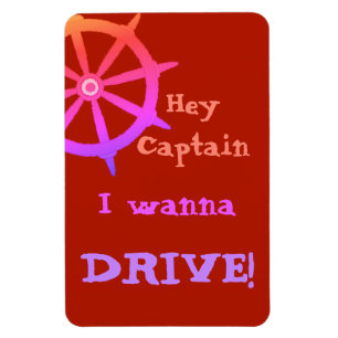 Magnet Flexible Hé capitaine Humorous Cruising