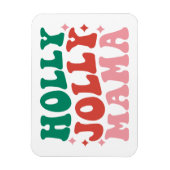 Magnet Flexible Holly Jolly Mama - Fun Holiday Design (Vertical)