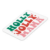 Magnet Flexible Holly Jolly Mama - Fun Holiday Design (Côté Gauche)