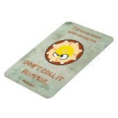 Magnet Flexible Hummus Aggravé (Côté Gauche)