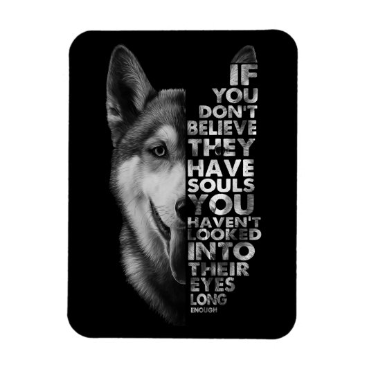 Magnet Flexible Husky If You Don't (Vertical)