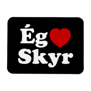 Magnet Flexible I Heart (Love) Skyr [Ég Elska Skyr] Islandais