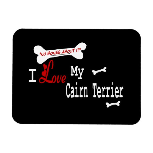 Magnet Flexible I Love My Cairn Terrier (Horizontal)