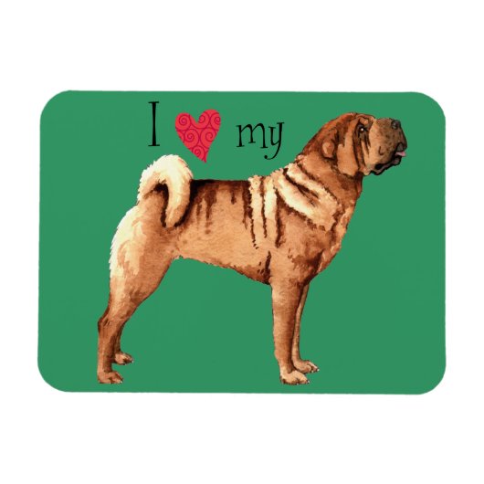 Magnet Flexible I Love my Chinese Shar-Pei (Horizontal)