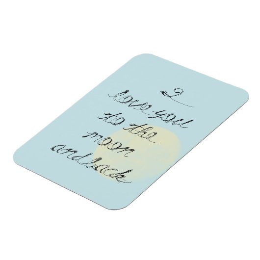 Magnet Flexible I love you to the moon and back (Côté Gauche)