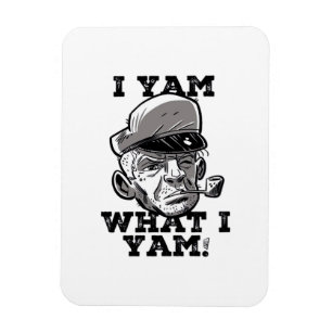 Magnet Flexible I Yam What I Yam Classic Meme Design