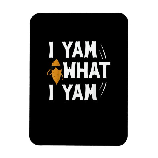 Magnet Flexible I Yam What I Yam Design - Sweet Potato Lover Desig (Vertical)