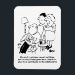 Magnet Flexible Il chuchotait "douceur de rien"<br><div class="desc">La femme se plaint que son mari avait l'habitude de chuchoter "douceur de rien",  et cela aurait dû être un indice de ce qu'il aurait contribué à la relation. Humour matrimonial.</div>
