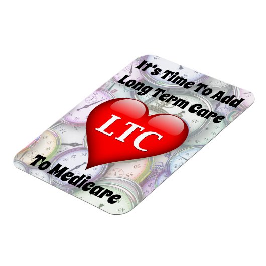 Magnet Flexible Il est temps d'ajouter les soins de longue durée à (Côté Gauche)
