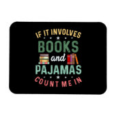 Magnet Flexible IL IMPLIQUE LIVRES & PAJAMAS COMPTER MOI DANS Drôl (Horizontal)