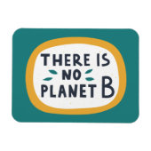 Magnet Flexible Il N'Y A Pas De Planète B (Horizontal)