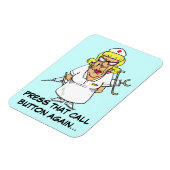 Magnet Flexible Infirmière en colère fatiguée du bouton d'appel du (Côté Gauche)