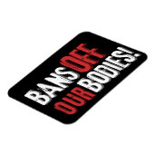 Magnet Flexible Interdit Nos Corps Pro-Choice (Côté Gauche)