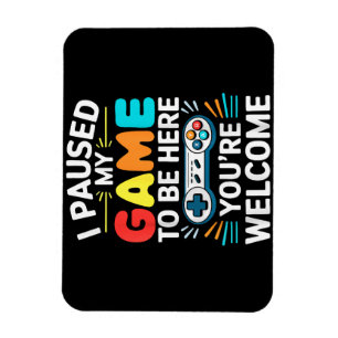 Magnet Flexible J'Ai Suspendu Mon Jeu Pour Être Ici Chemise Hommes