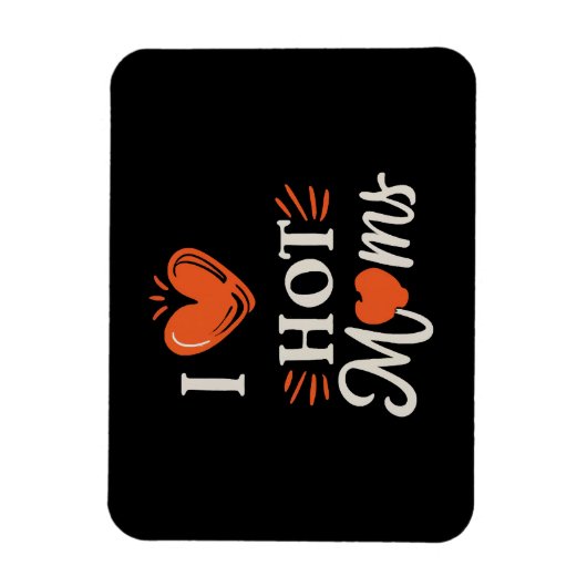 Magnet Flexible J'Aime Les FEMMES CHAUDES Je Coeur Les FEMMES CHAU (Vertical)