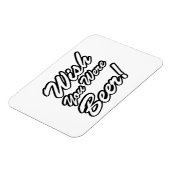 Magnet Flexible J'Aimerais Que Tu Sois Bière ! (Côté Gauche)