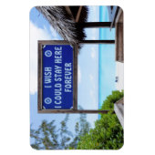 Magnet Flexible J'Aimerais Rester Ici Pour Toujours (Vertical)