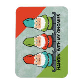 Magnet Flexible Je M'Accroche Avec Mes Gnomies Homies (Vertical)