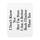 Magnet Flexible Je ne vous connais pas, mais je suis sûr que je su (Vertical)