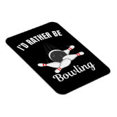 Magnet Flexible Je préférerais jouer au bowling (Côté Droit)