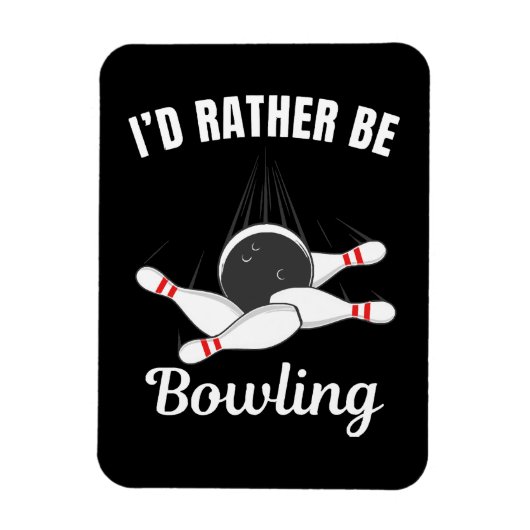Magnet Flexible Je préférerais jouer au bowling (Vertical)
