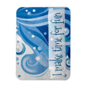 Magnet Flexible "Je prends le temps de m'amuser" Affirmation de mo (Vertical)